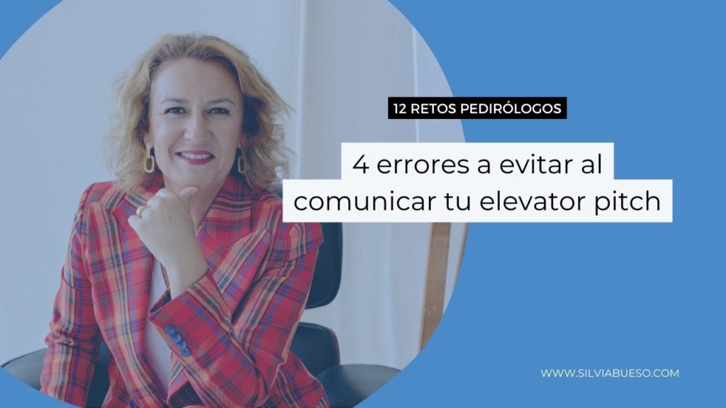 errores a evitar al comunicar tu elevator pitch