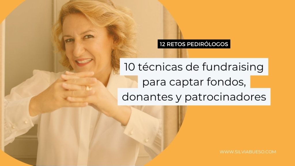 10 técnicas de fundraising para captar fondos, donantes y patrocinadores